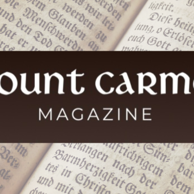 “Mount Carmel” Magazine Provides Free Online Edition and Archive
